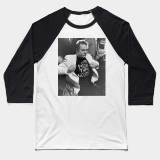 Larry Flynt "FUCK THIS COURT" Baseball T-Shirt